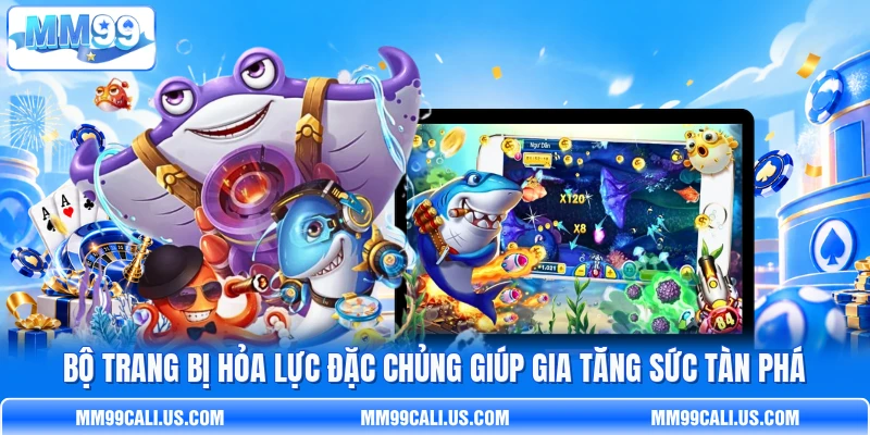 Bộ trang bị hỏa lực đặc chủng giúp gia tăng sức tàn phá