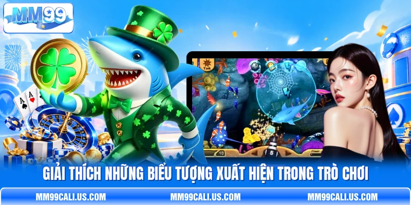 Giải thích những biểu tượng xuất hiện trong trò chơi