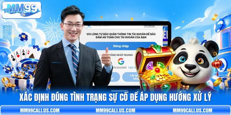 Xác định đúng tình trạng sự cố để áp dụng hướng xử lý Xác định đúng tình trạng sự cố để áp dụng hướng xử lý